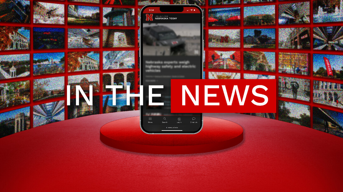 "In the News" in front of a smartphone, with about 40 images of the University of Nebraska–Lincoln's campuses behind.