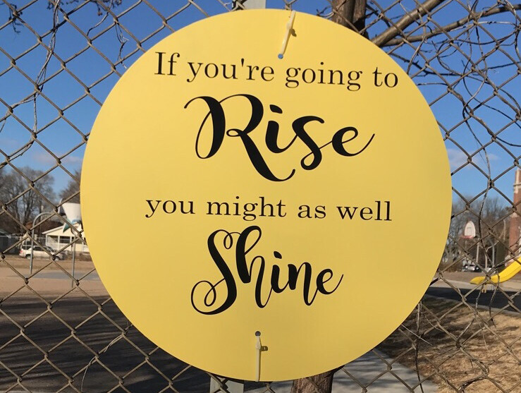 Rise and Shine sign