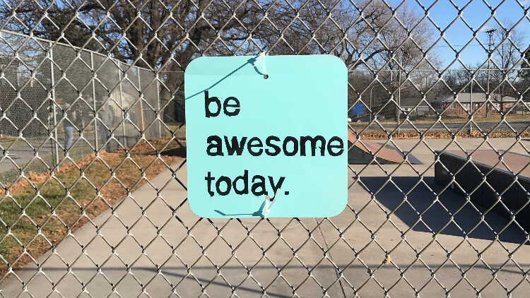 Be Awesome Today sign